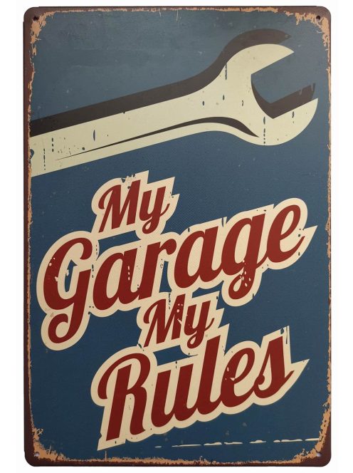 My garage my rules dombhorú fém tábla 20x30 cm