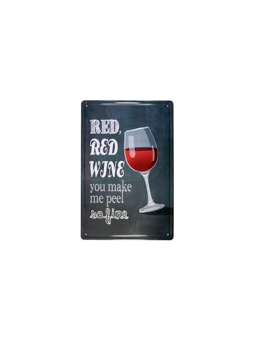 Red, red wine domború fém tábla 20x30 cm