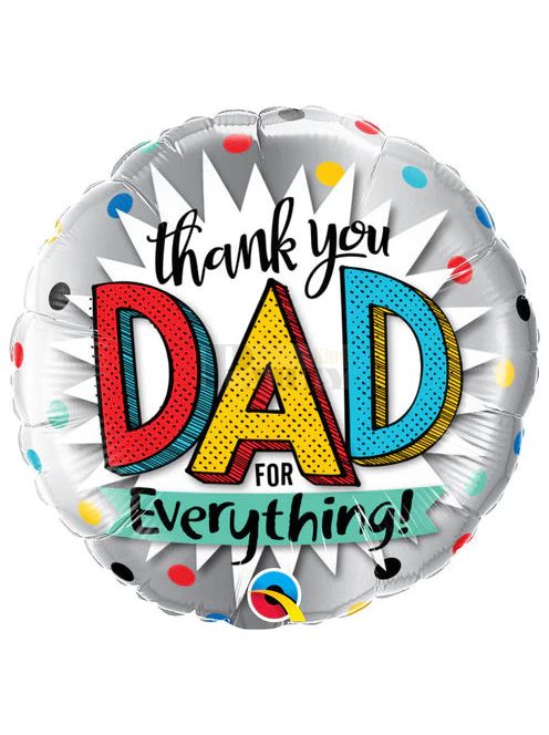 Thank you Dad for everything- Köszönöm Apa fólia lufi 46 cm