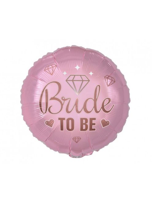 Bride to Be rózsaszín fólia lufi 45 cm