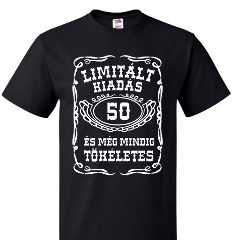 50 és még mindig tökéletes póló M-es
