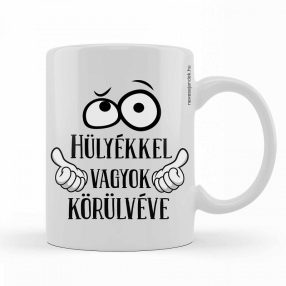 Hülyékkel vagyok körülvéve bögre