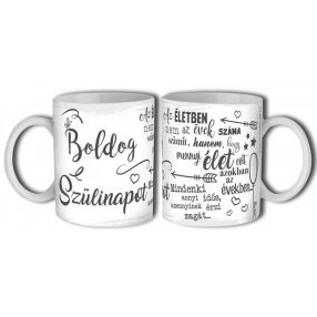 Az életben..Boldog szülinapot bögre