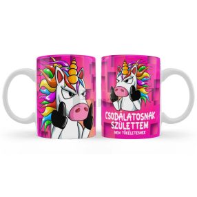 Csodálatosnak születtem bögre 