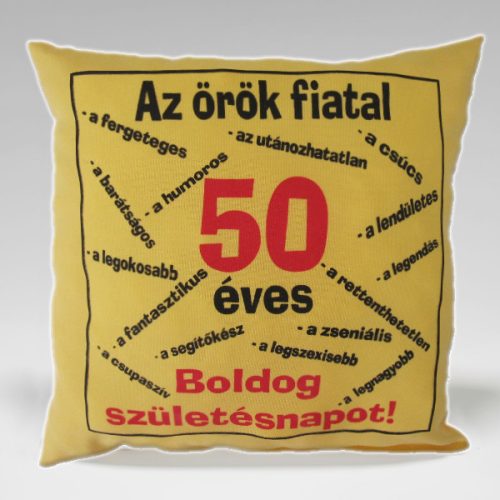 Az örök fiatal 50 éves párna